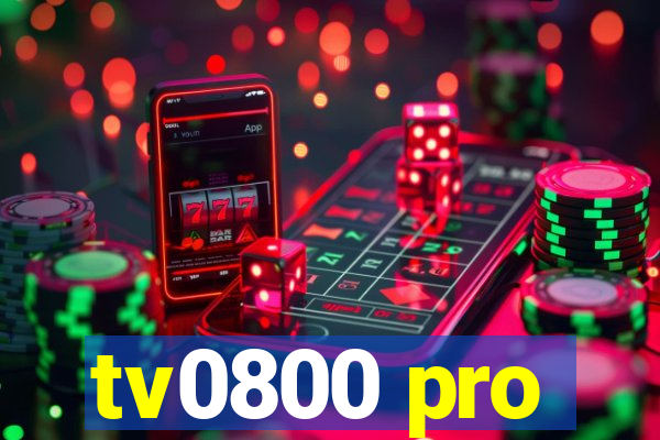 tv0800 pro